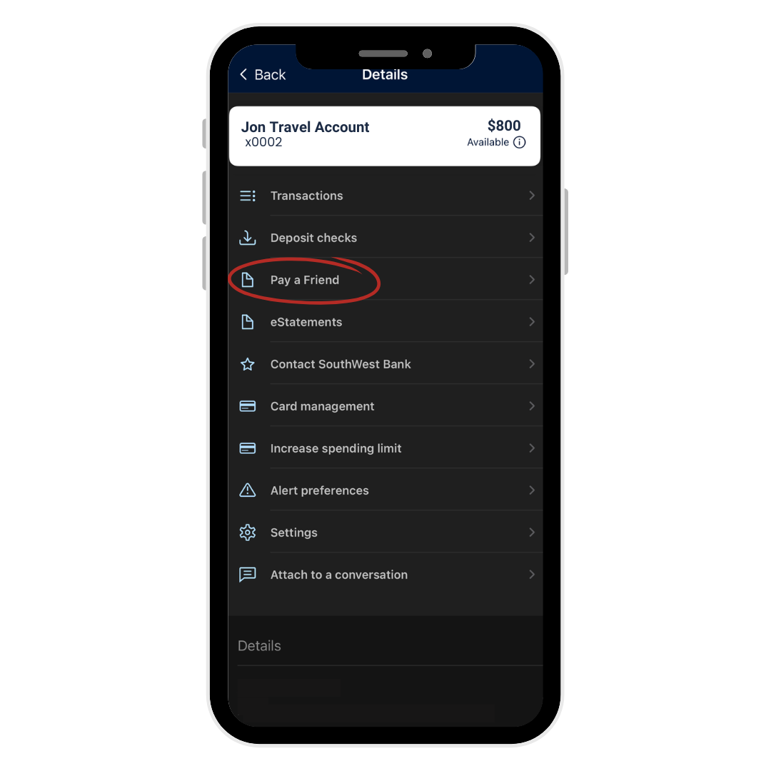 Choose the bank account you want to use for Pay a Friend and tap on "Pay a Friend."